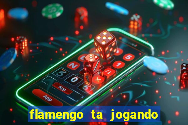 flamengo ta jogando em qual canal